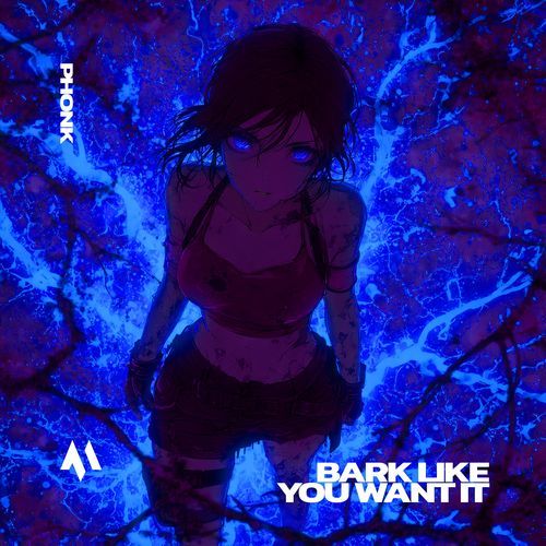 BARK LIKE YOU WANT IT (PHONK Sped Up)
