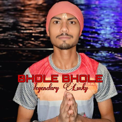 Bhole Bhole