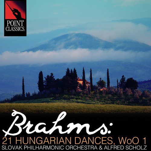 Brahms: 21 Hungarian Dances, Woo 1