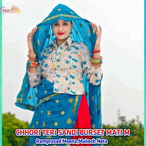 CHHORI TERI SANDI BURSET MATI M