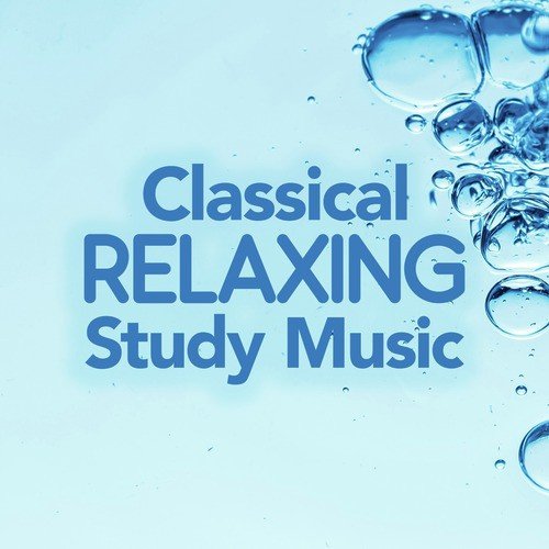Classical Relaxing Study Music