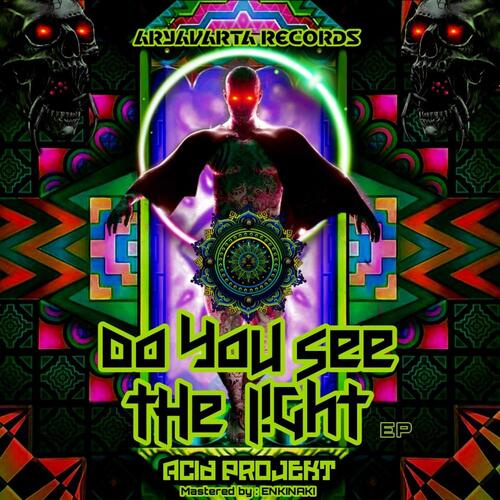 DO YOU SEE THE LIGHT 