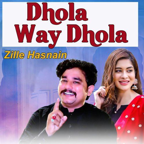 Dhola Way Dhola