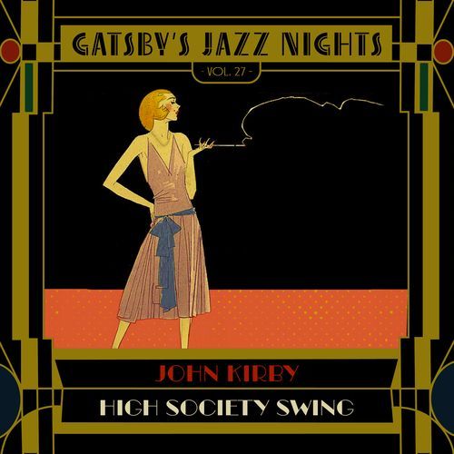 Gatsby's Jazz Nights, Vol. 27 - High Society Swing