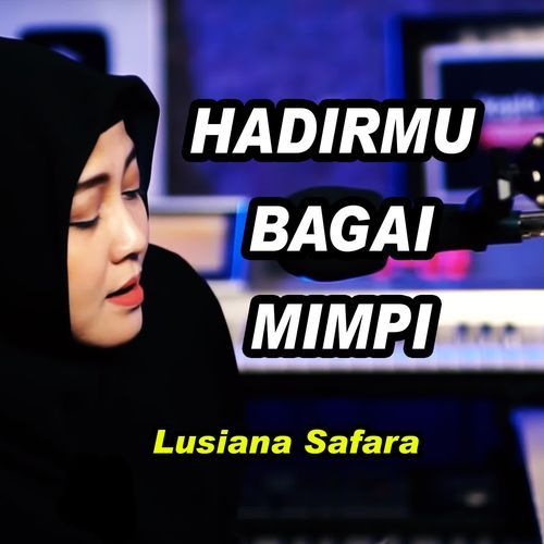 Hadirmu Bagai Mimpi