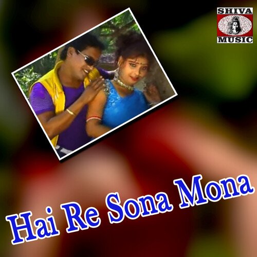 Hai Re Sona Mona
