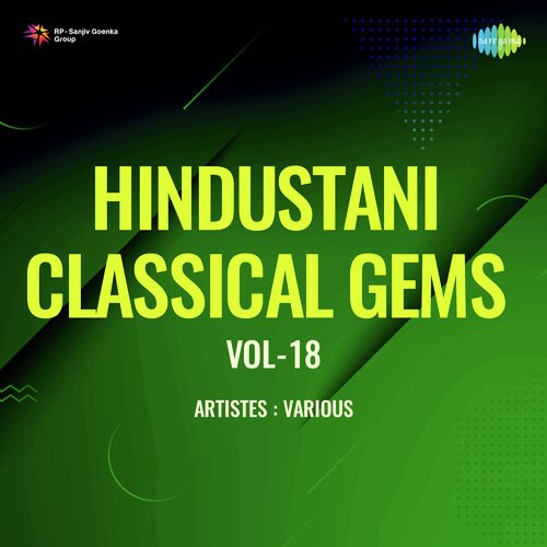 Hindustani Classical Gems Vol-18