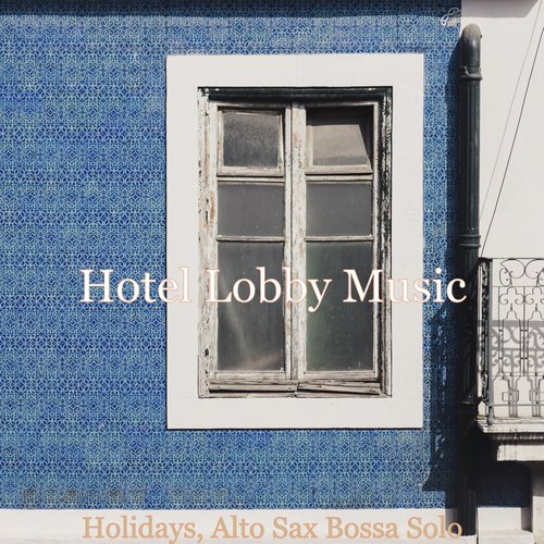 Holidays, Alto Sax Bossa Solo_poster_image