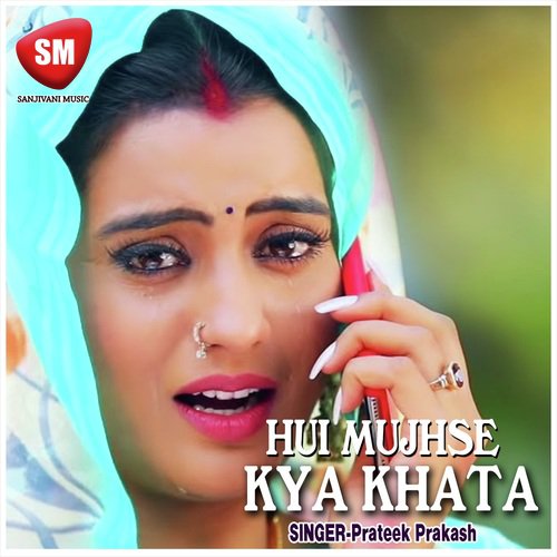 Hui Mujhse Kya Khata_poster_image