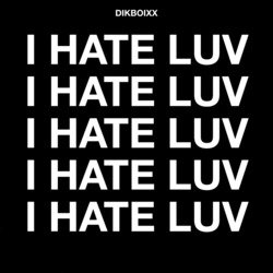 I Hate Luv