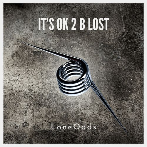 Its OK 2 B Lost
