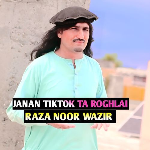 Janan Tiktok Ta Roghlai