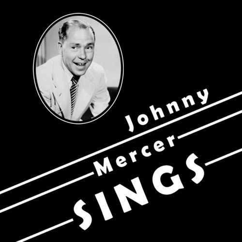 Johnny Mercer Sings