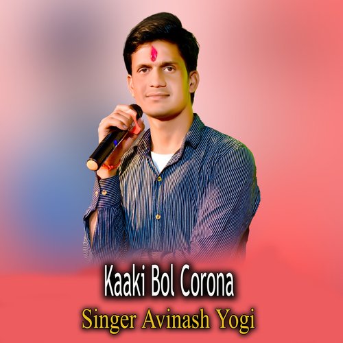 Kaaki Bol Corona