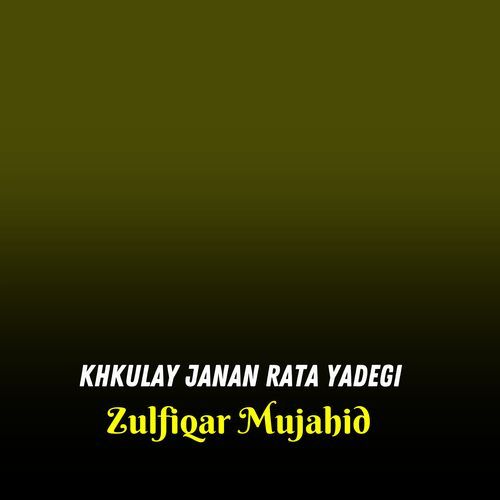 Khkulay Janan Rata Yadegi