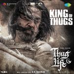 King of Thugs (From "Thug Life") (Tamil)