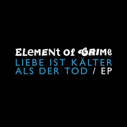 Liebe ist kälter als der Tod (EP)