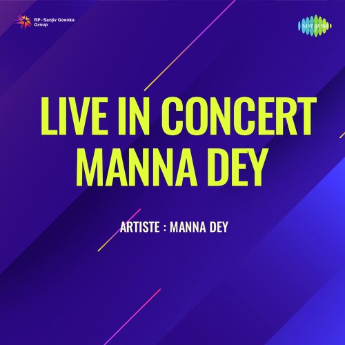 Live In Concert - Manna Dey