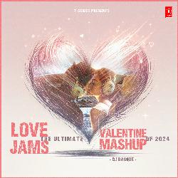 Love Jams The Ultimate Valentine Mashup Of 2024(Remix By Dj Basque)-JD8xRyBlfkA