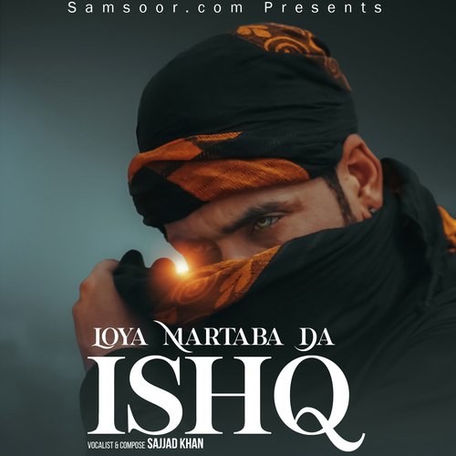 Loya Martaba Da Ishq