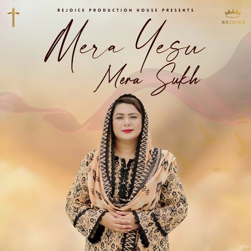 Mera Yesu Mera Sukh