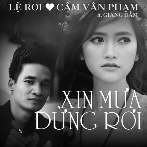 Nơi Này Cần Anh/Xin Mưa Đừng Rơi