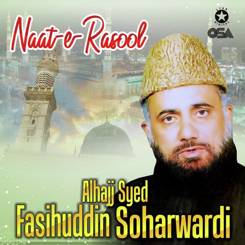 Naat-e-Rasool Songs Download - Free Online Songs @ JioSaavn