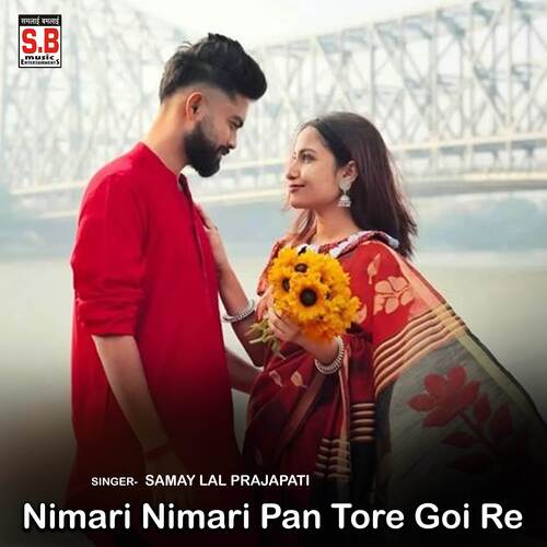 Nimari Nimari Pan Tore Goi Re