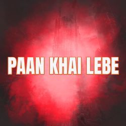 Paan Khai lebe