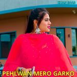 Pehlwan Mero Garko