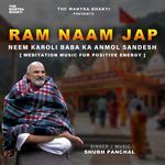 Ram Naam Jap (Neem Karoli Baba Ka Anmol Sandesh) Meditation Music for Positive Energy artwork