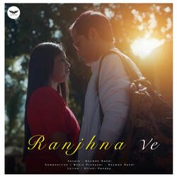 Ranjhna Ve-ESYNXBFpfkI