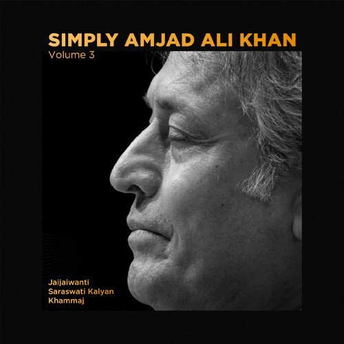 Simply Amjad Ali Khan - Vol. 03