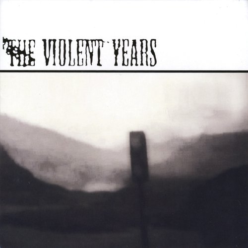 The Violent Years cover art