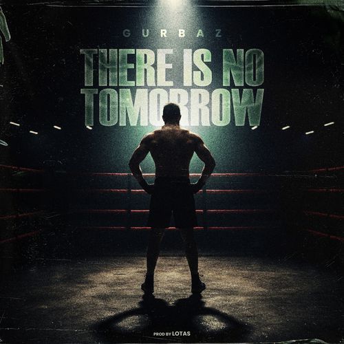 There Is No Tomorrow