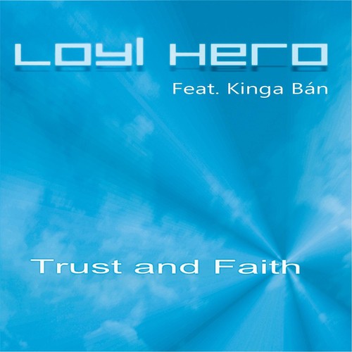 Trust and Faith (feat. Kinga Bán)