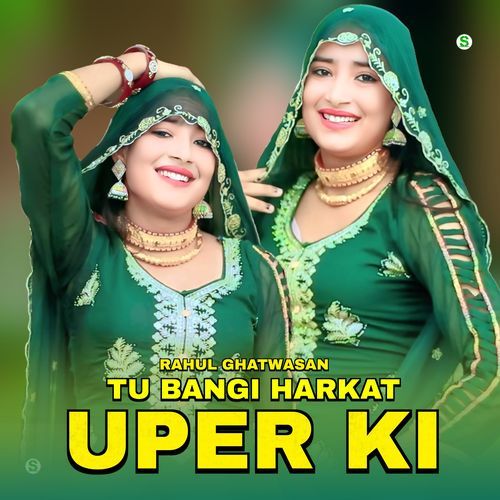 Tu Bangi Harkat Uper Ki