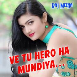 Ve Tu Hero Ha Mundiya-Hh8FXk13cmU