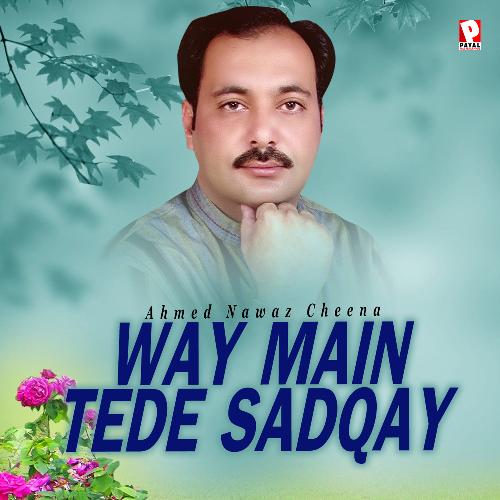 Way Main Tede Sadqay