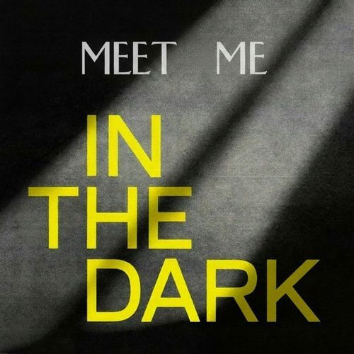 meet me in the dark (dvbl edit)