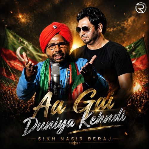Aa Gai Duniya Kehndi
