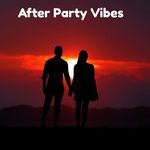 After Party Vibes