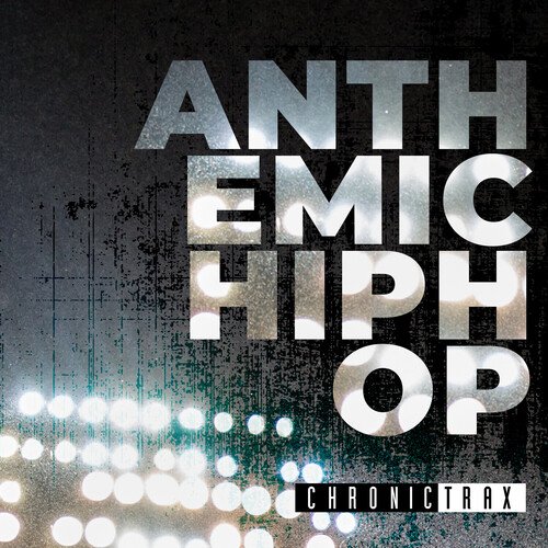 Anthemic Hip Hop (Edited)