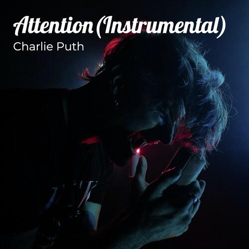 Attention [Lyrics] - Charlie Puth