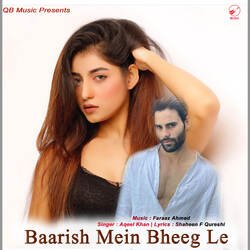 Baarish Mein Bheeg Le-RlwuBjBjQVw