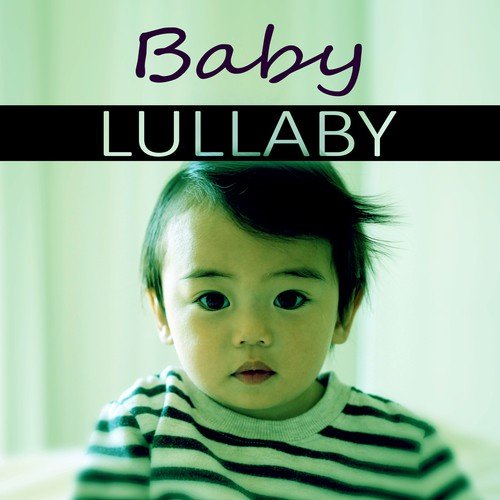 Baby Lullaby - Lullaby for Deep Sleep, Relaxation & Massage, Let Your Baby Sleep, White Noise to Calm Down, Stop Crying Baby
