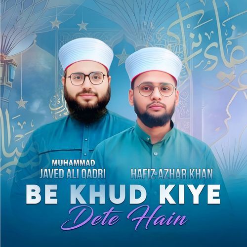 Be Khud Kiye Dete Hain