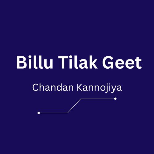 Billu Tilak Geet