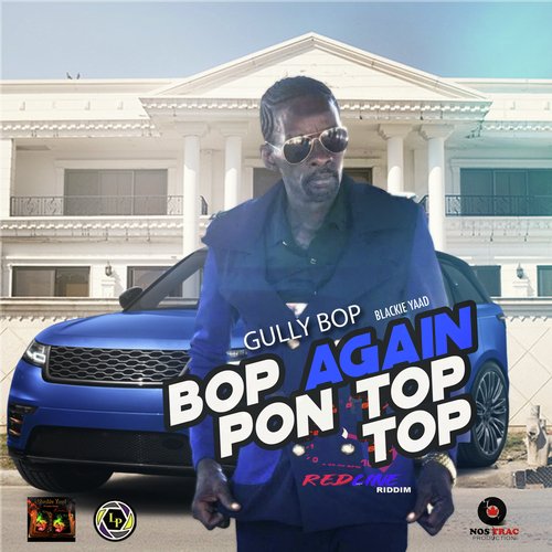 Bop Again Pon Top Top