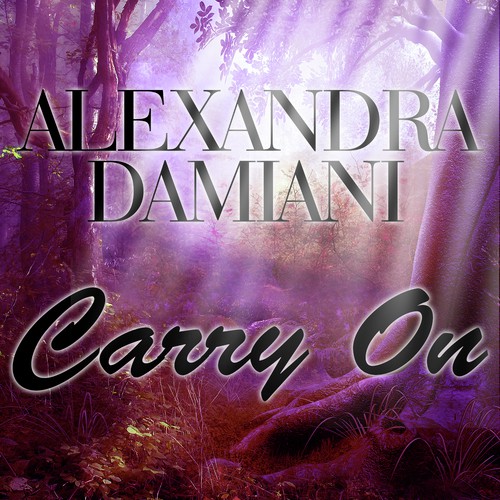 Carry On (Alexandra Damiani Extended Mix)
